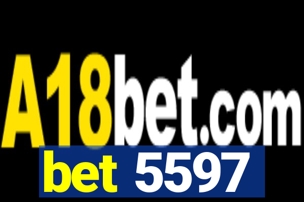 bet 5597